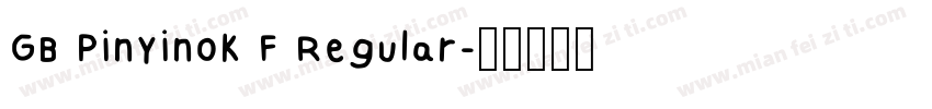 GB Pinyinok F Regular字体转换